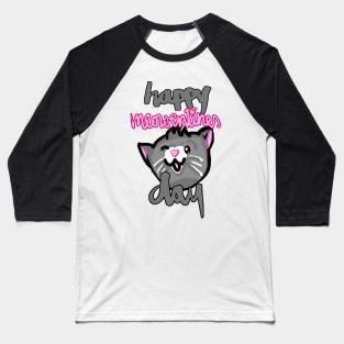 Happy Meowentines Day for Valentine's Day / Meowentine's Day! Baseball T-Shirt